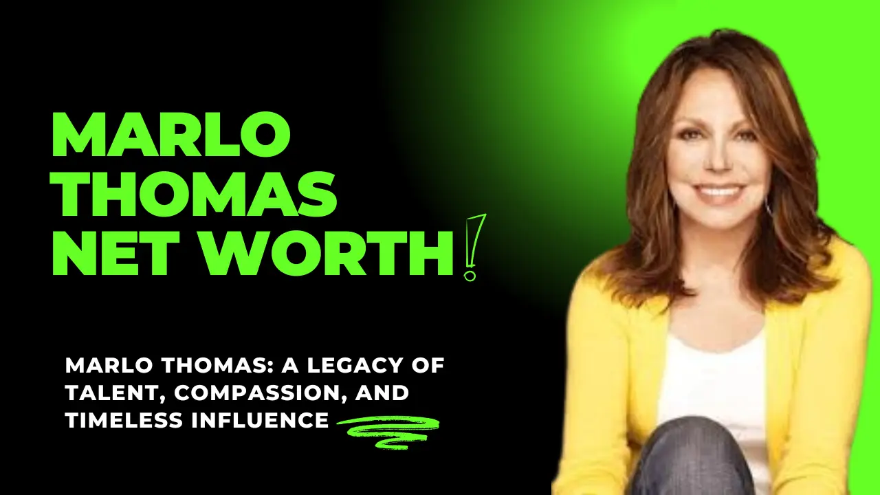 Marlo Thomas Net Worth: The Legacy of a Hollywood Icon and Philanthropist